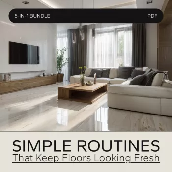 Fresh Floors Fast: Simple Routines + Digital Checklists